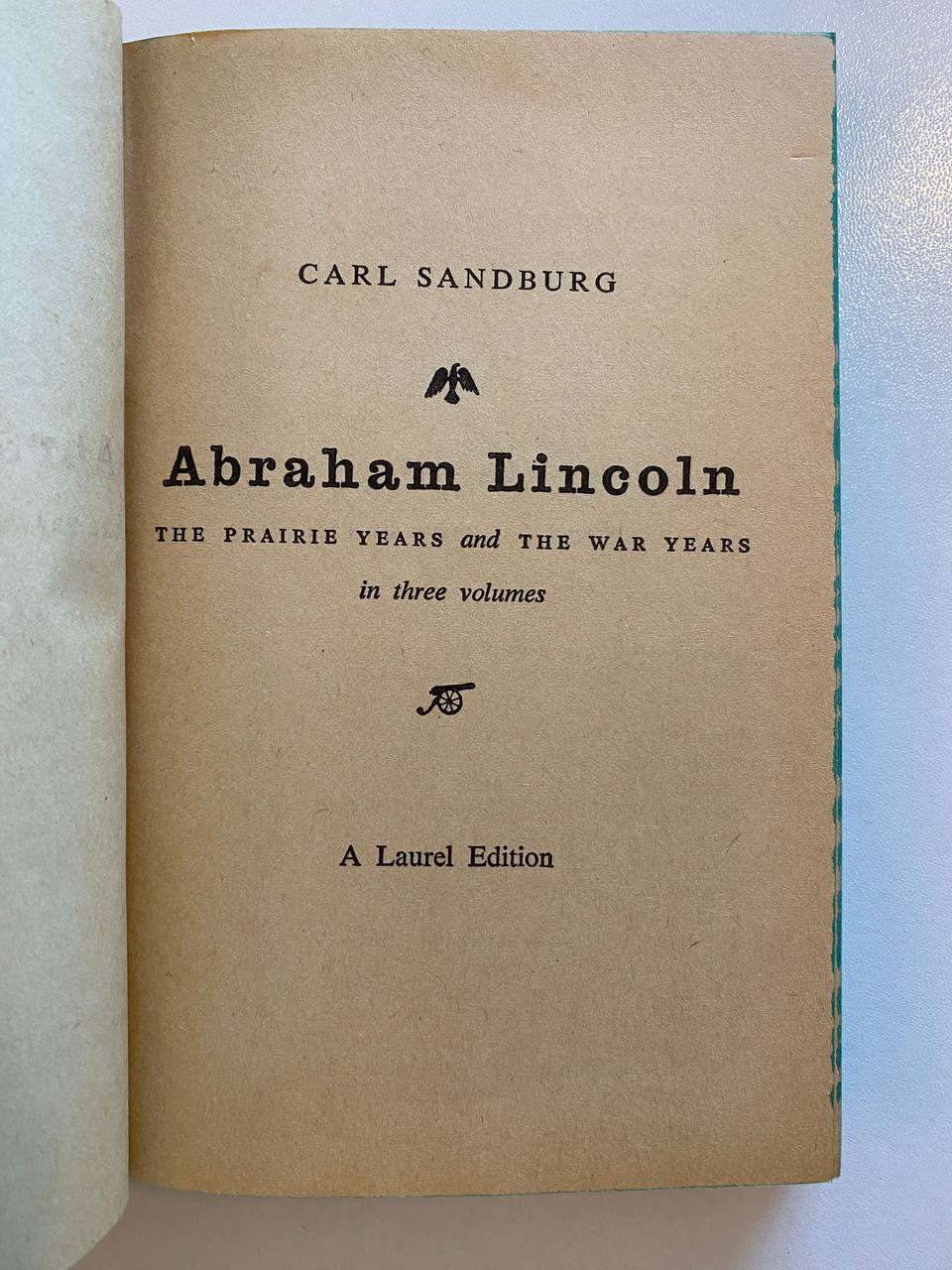 Title page of Drew's copy of Carl Sandburg's Abraham Lincoln: The Prairie Years and The War Years, Volume 1