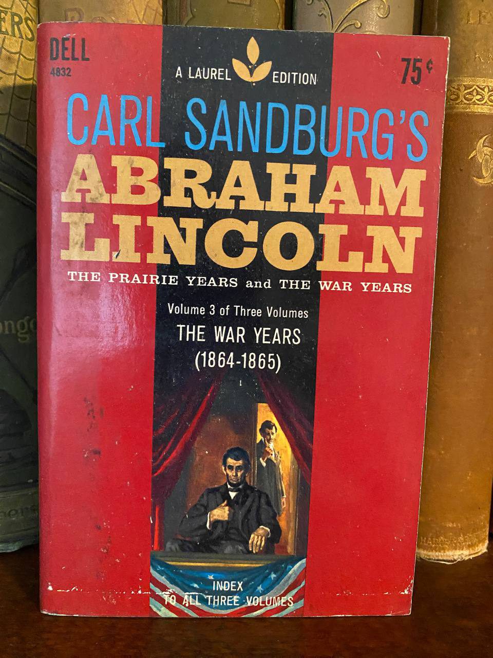 Cover of Drew's copy of Carl Sandburg's Abraham Lincoln: The Prairie Years and The War Years, Volume 3