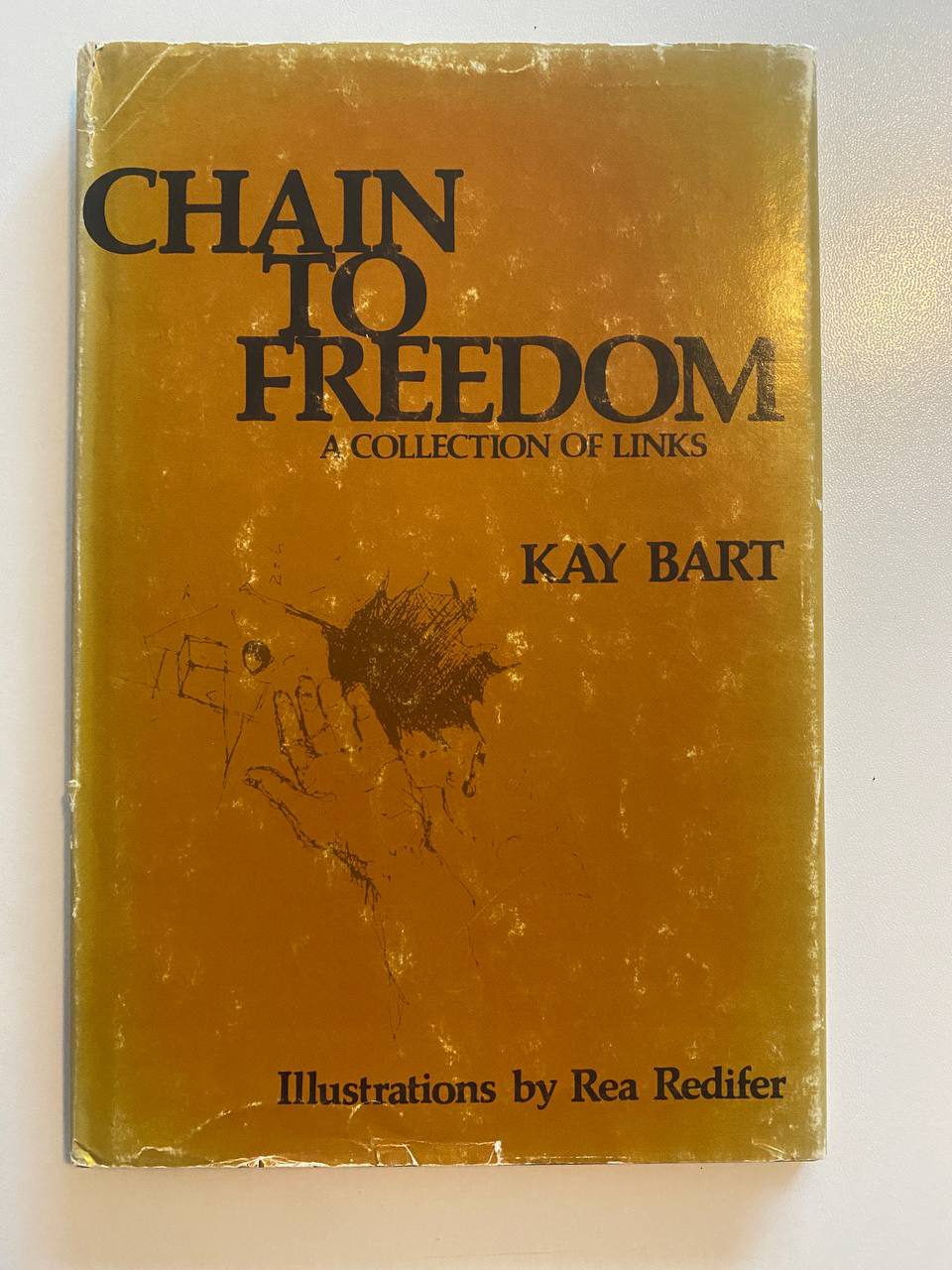 Cover of Drew's copy of Chain to Freedom: A Collection of Links