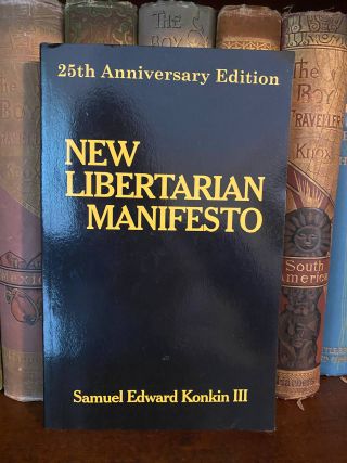 Cover of Drew's copy of New Libertarian Manifesto