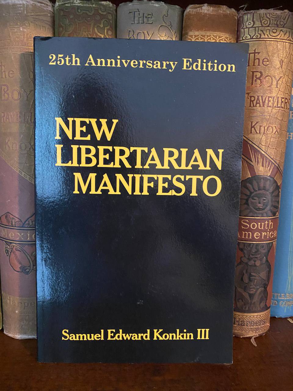 Cover of Drew's copy of New Libertarian Manifesto