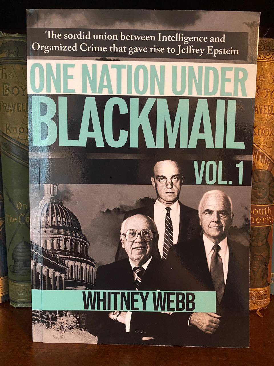 Cover of Drew's copy of One Nation Under Blackmail Vol. 1