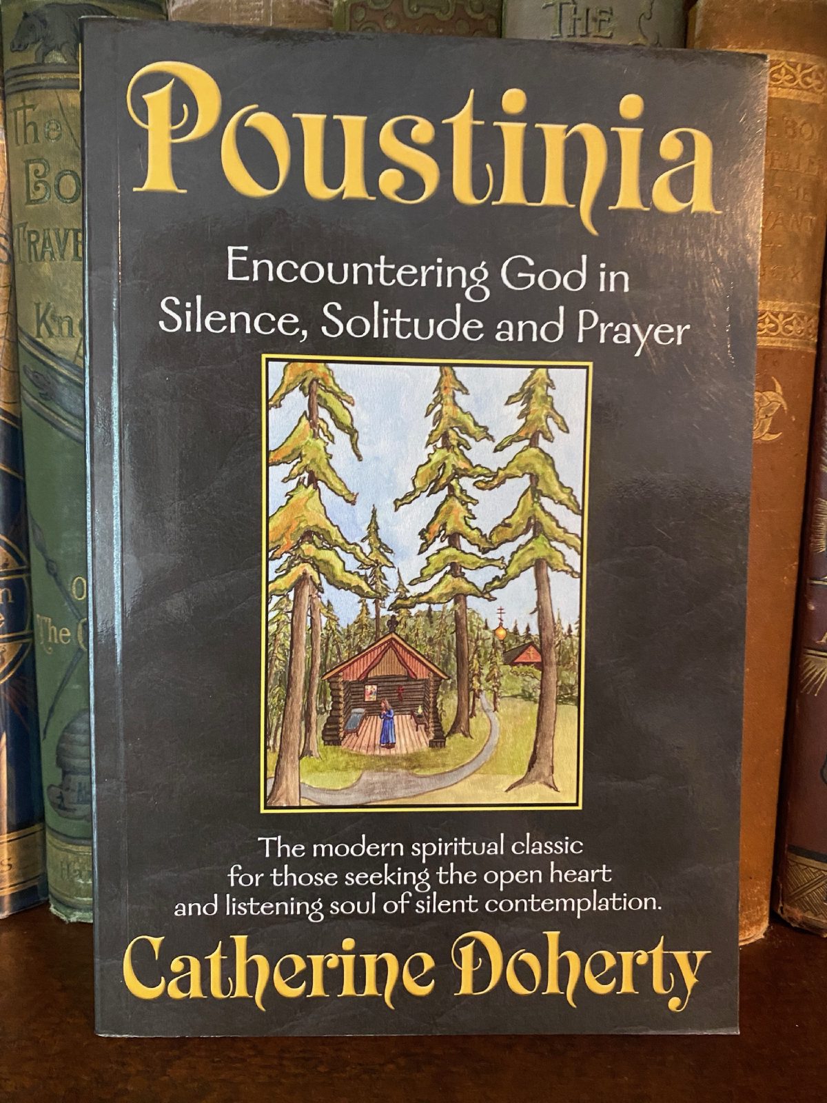 Cover of Drew's copy of Poustinia: Encountering God in Silence, Solitude and Prayer