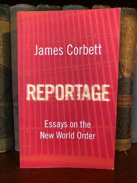 Cover of Drew's copy of Reportage: Essays on the New World Order