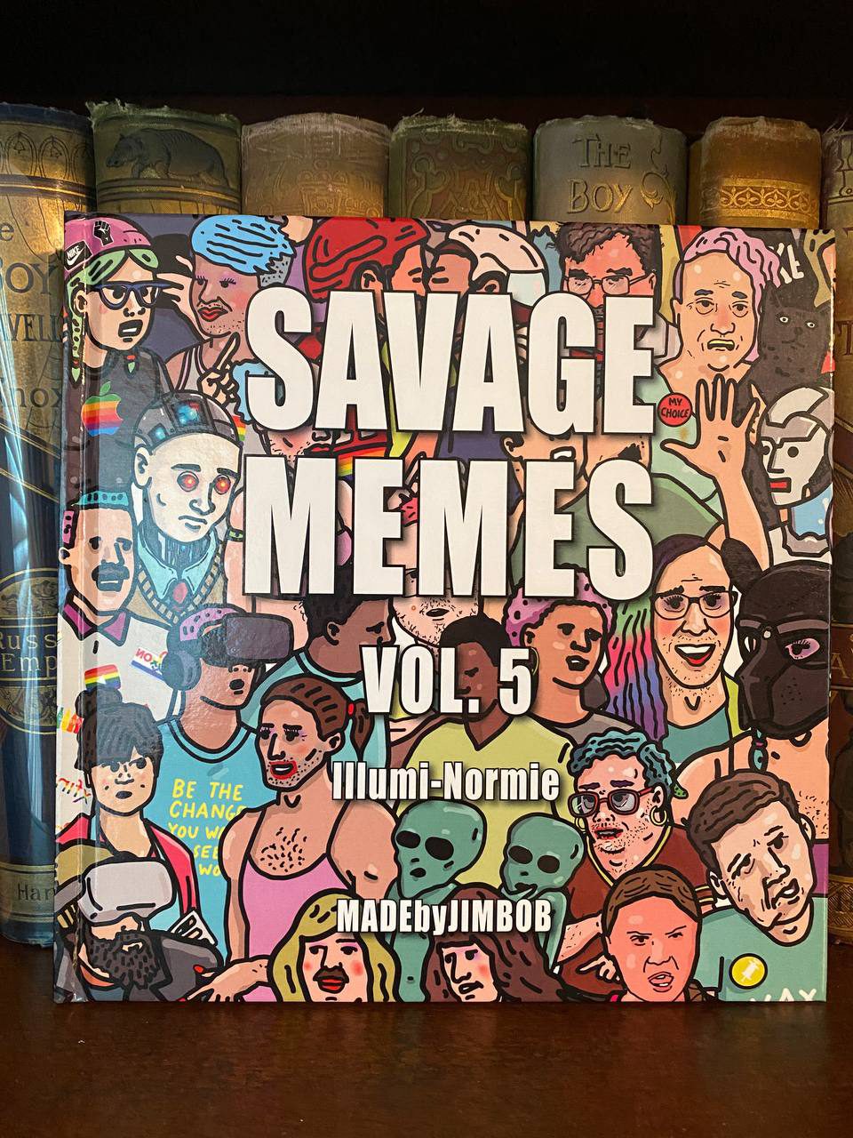 Cover of Drew's copy of Savage Memes Vol. 5