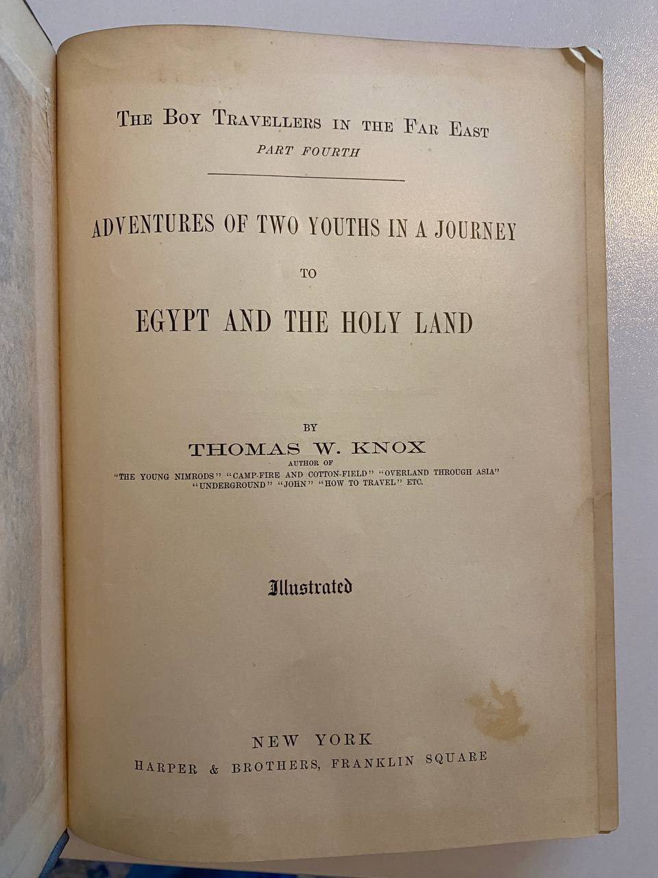 Title page of Drew's copy of The Boy Travellers in the Far East, Part Fourth: Egypt and the Holy Land