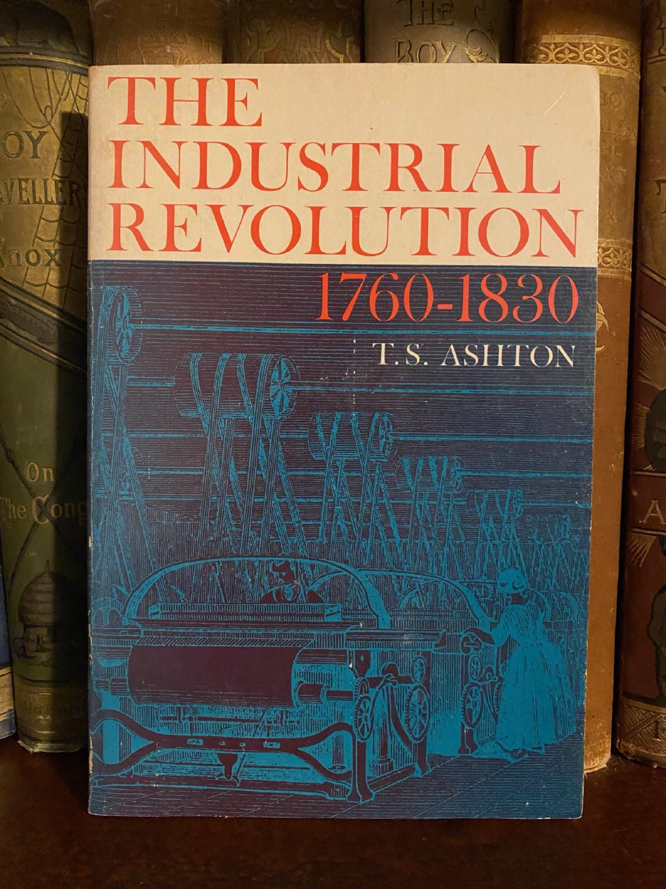 Front cover of Drew's copy of The Industrial Revolution, 1760–1830