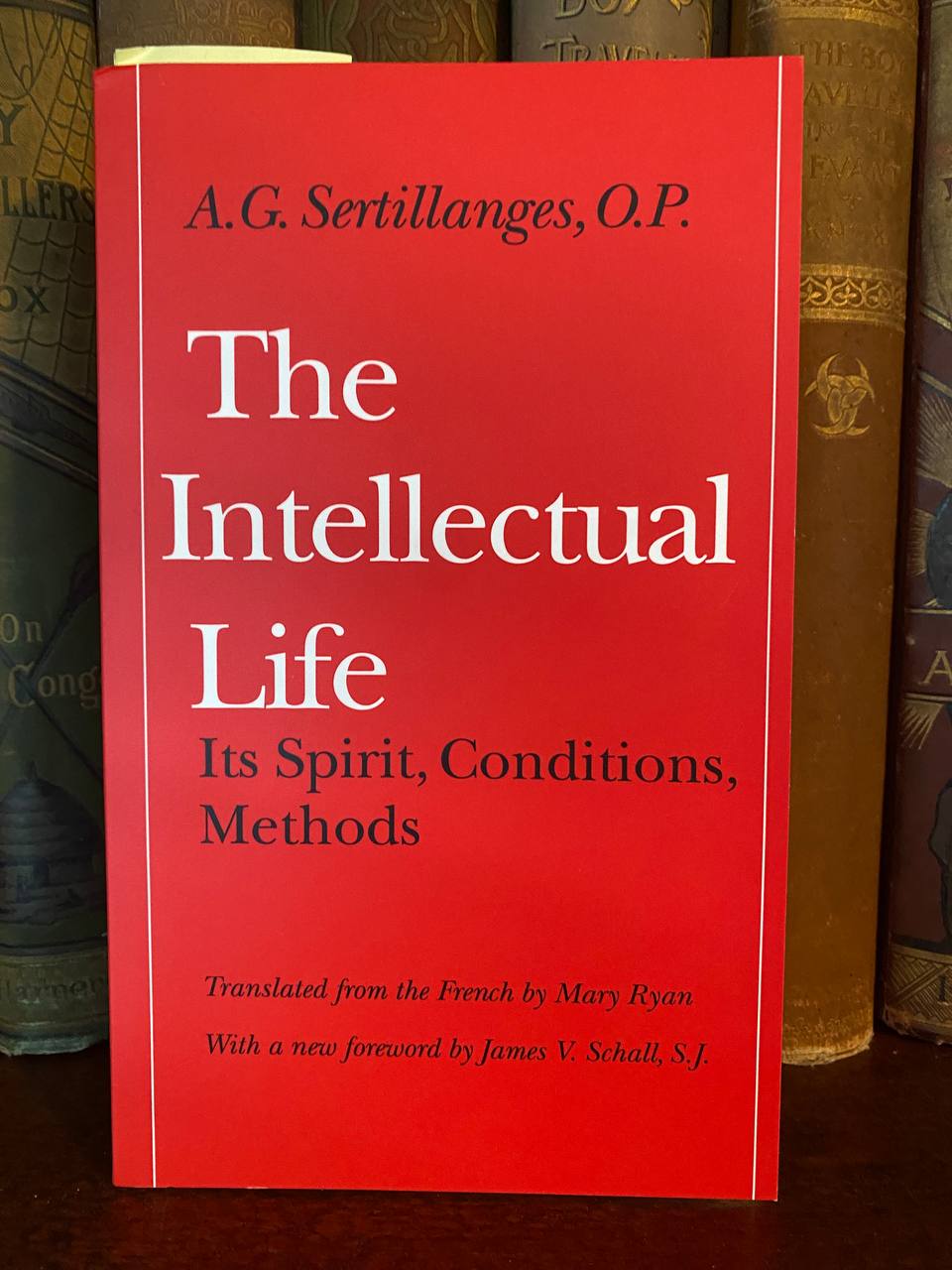 Front cover of Drew's copy of The Intellectual Life