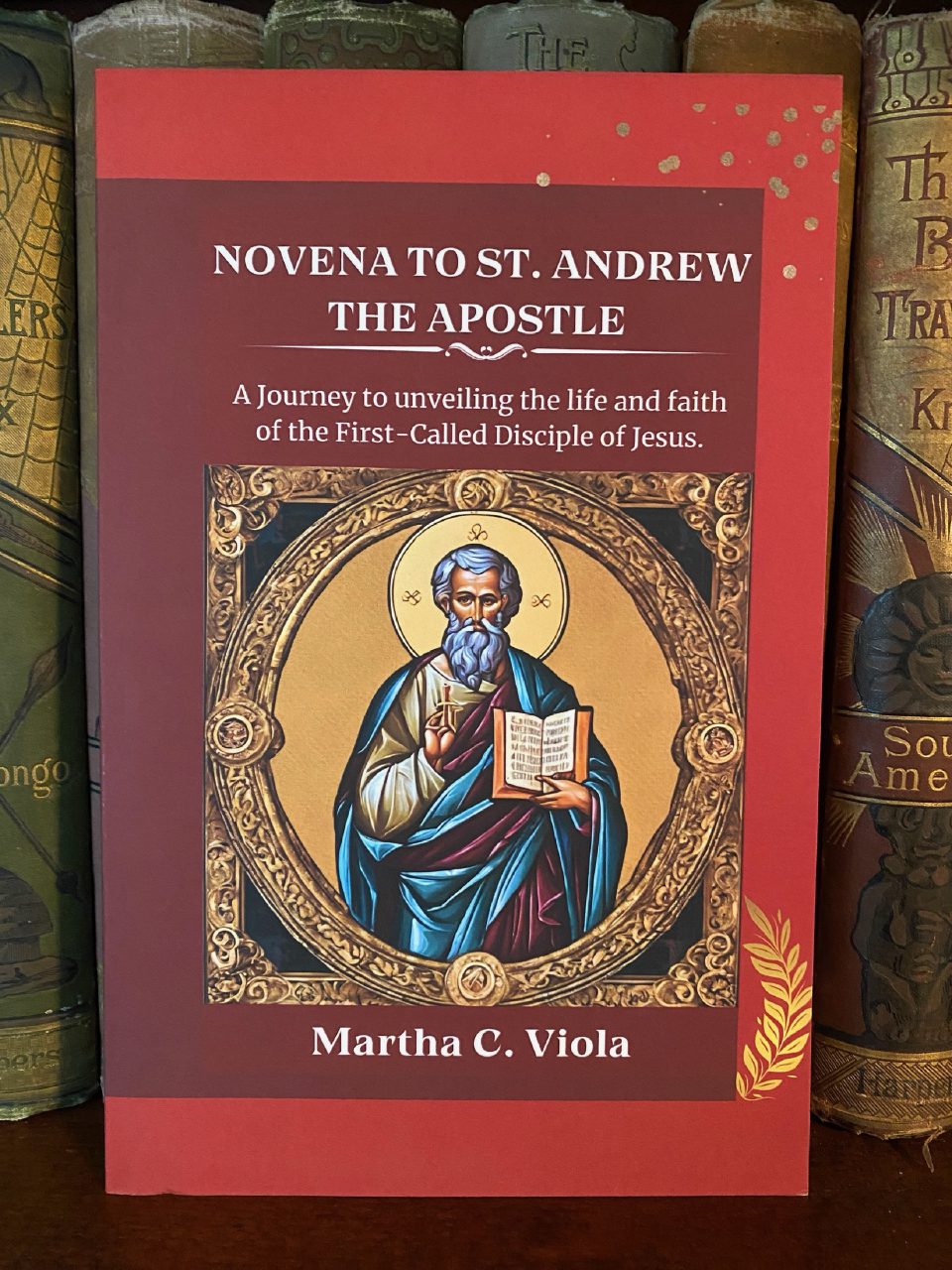 Front cover of Drew's copy of The Novena to St. Andrew the Apostle