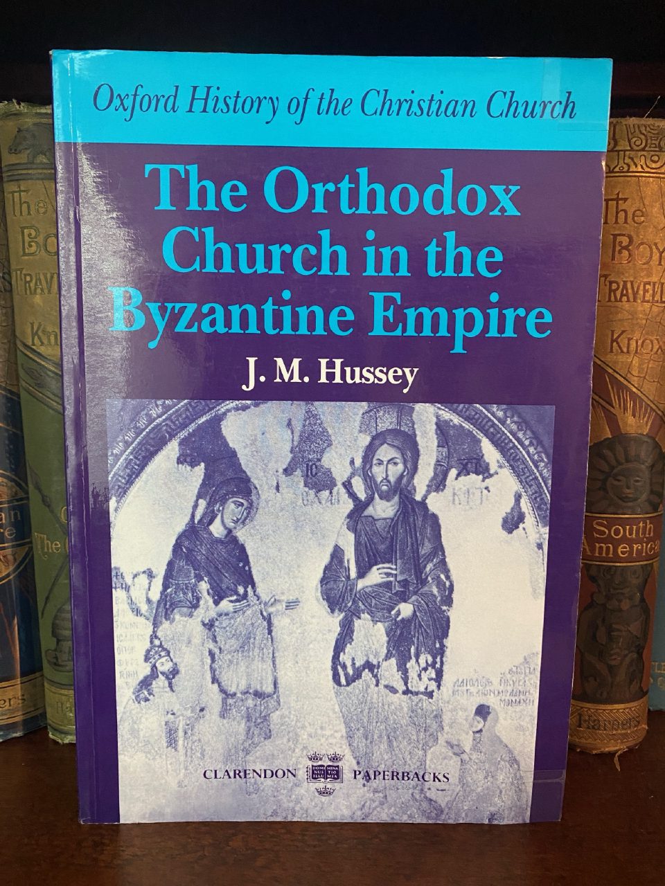 Front cover of Drew's copy of The Orthodox Church in the Byzantine Empire