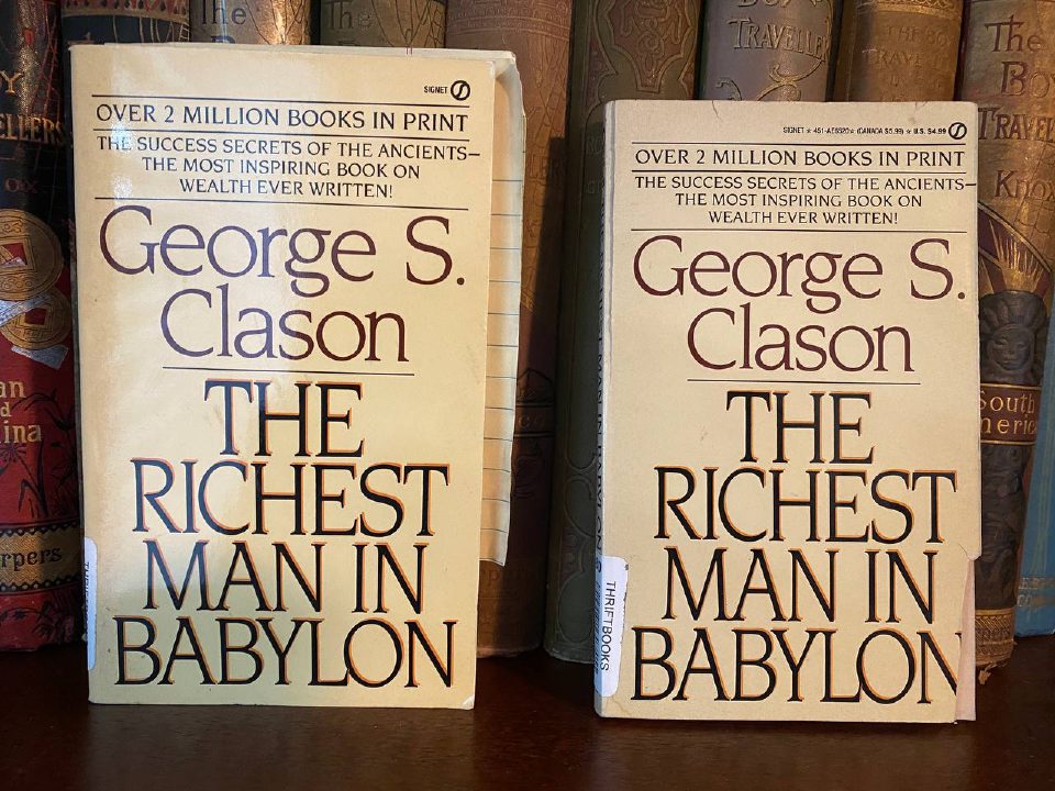 Copies in Drew's collection of Drew's copy of The Richest Man in Babylon
