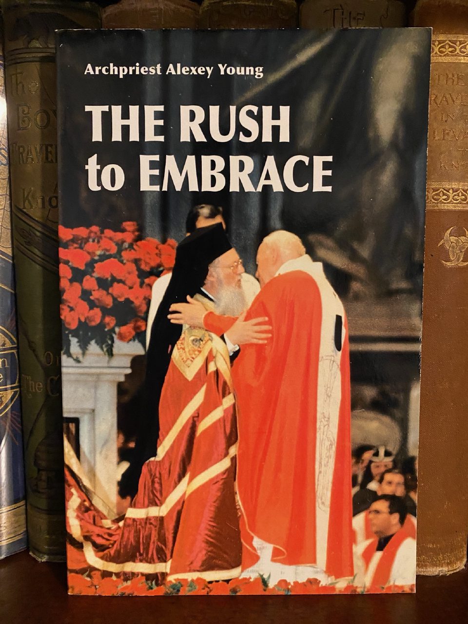 Front cover of Drew's copy of The Rush to Embrace