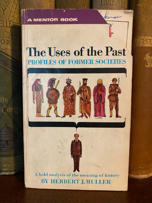 Cover of Drew's copy of The Uses of the Past